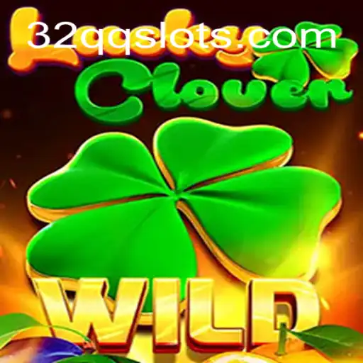 Descobrindo o Jogo LuckyClover: Regras, Estratégias e Conexões com 32QQ